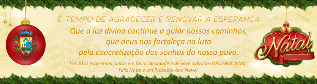 FELIZ NATAL e ABENÇOADO ANO NOVO! - CÂMARA MUNICIPAL DE GUAÇUÍ - ES